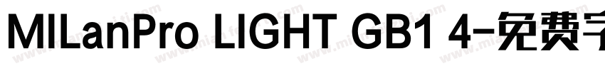 MILanPro LIGHT GB1 4字体转换